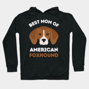 American Foxhound Life is better with my dogs Dogs I love all the dogs Hoodie